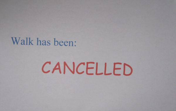 Cancelled Walk